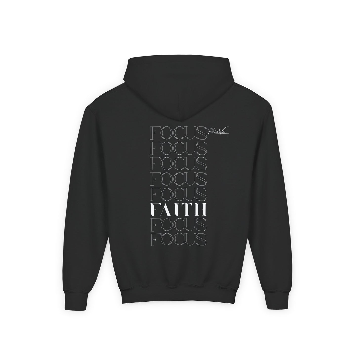 Focus, Faith - Hoodie