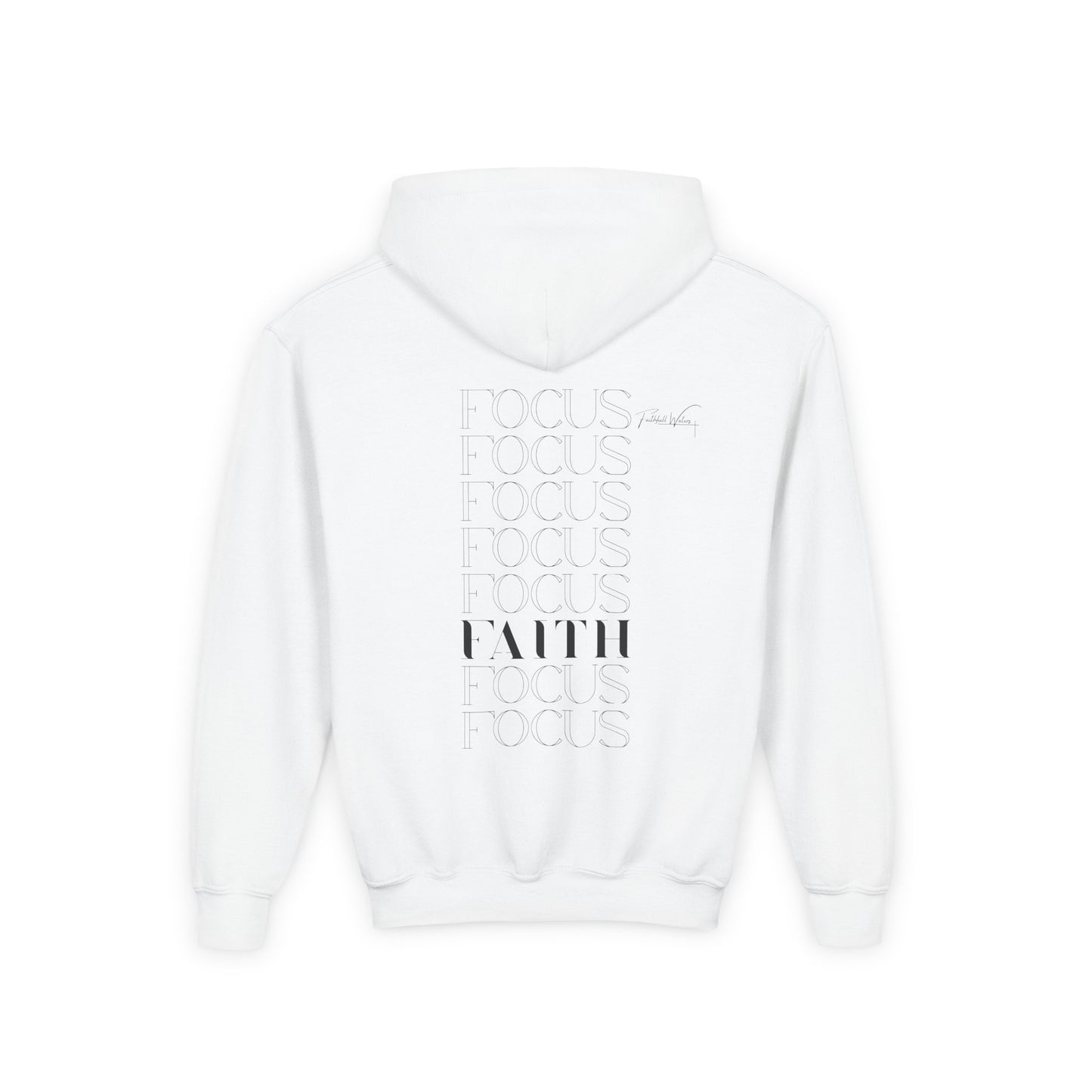 Focus, Faith - Hoodie
