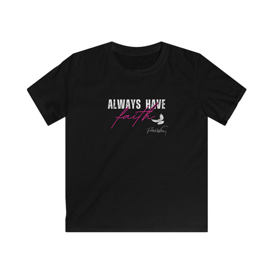 Always have Faith - Kids